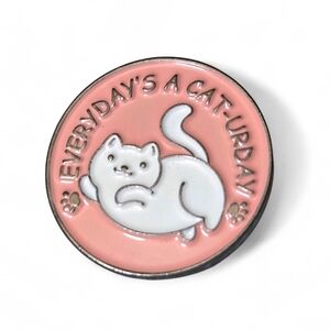 Everyday’s A Cat-Urday Enamel Pin | Pink & White Kitty Pin Button Cat Lover NWOT